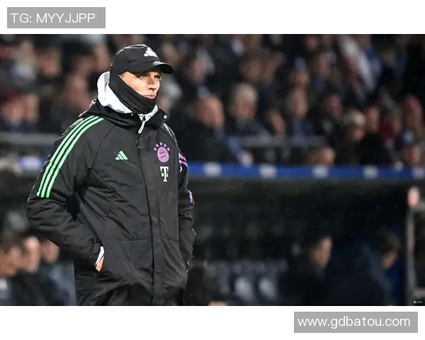 图赫尔：凯恩正处生计最佳状况，奥赖利完成了令人冷艳的首秀